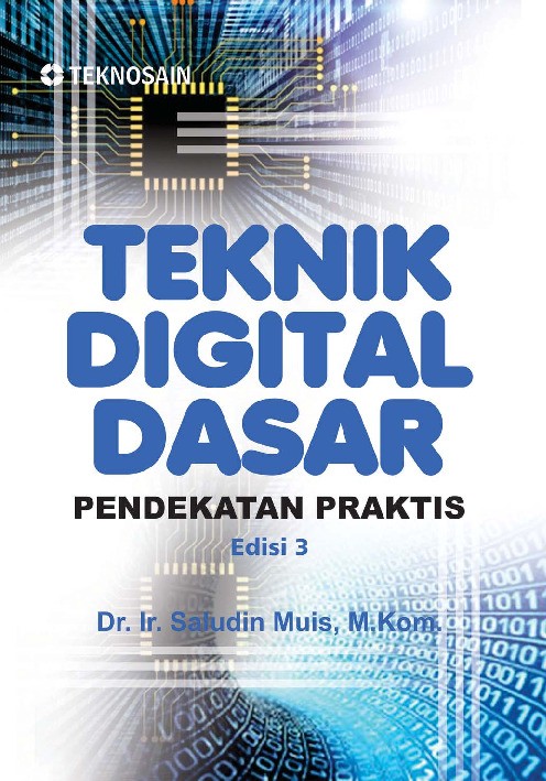 Teknik Digital Dasar; Pendekatan Praktis Edisi 3